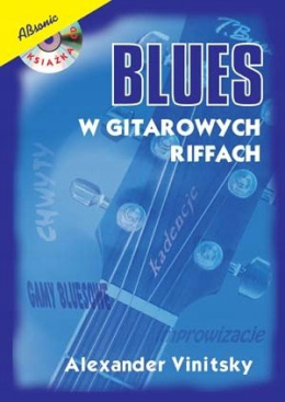 Blues w gitarowych riffach + CD, blues na gitarze