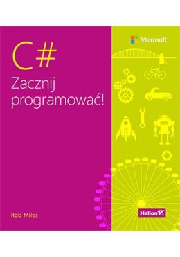 C#. Zacznij programować!