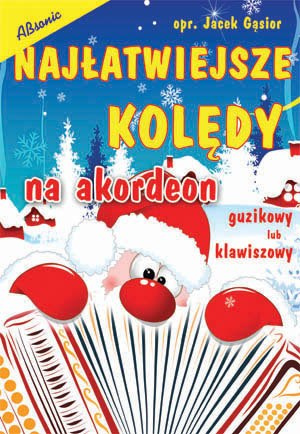 Najłatwiejsze kolędy na akordeon