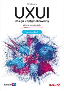 UXUI. Design Zoptymalizowany. Workshop Book