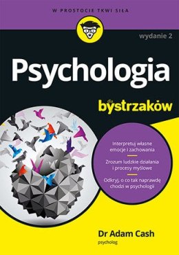Psychologia dla bystrzaków. Wydanie II