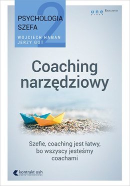 Psychologia szefa 2 Coaching narzędziowy AUDIOBOOK