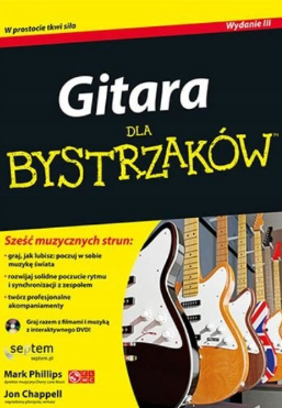 Gitara dla bystrzaków. Wydanie III + DVD (filmy, muzyka)