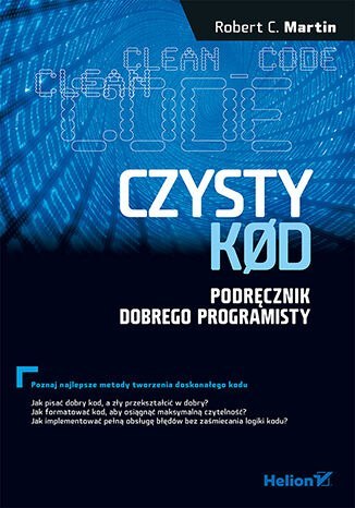 Czysty kod - Podręcznik dobrego programisty