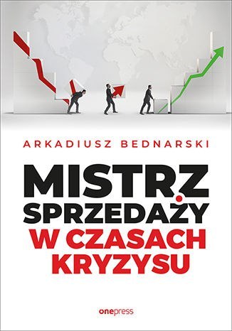 Mistrz sprzedaży w czasach kryzysu