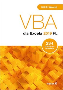 VBA dla Excela 2019 PL. 234 praktyczne przykłady